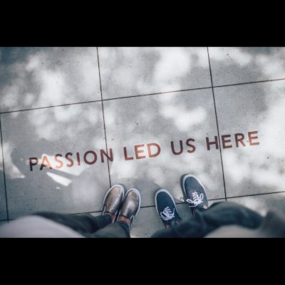 Passion Led Us Here